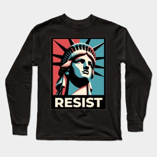 Resist Anti Trump Feminist Pro Choice Statue of Liberty Protest Democrat Long Sleeve T-Shirt